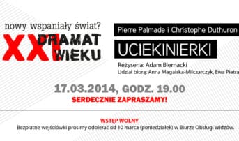 Pierre Palmade i Christophe Duthuron „Uciekinierki” – DRAMAT XXI WIEKU – NOWY WSPANIAŁY ŚWIAT?