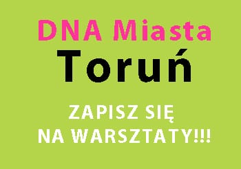 Debata i warsztaty „DNA Miasta”