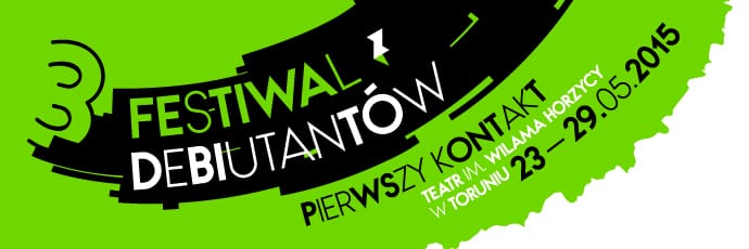 3. FESTIWAL DEBIUTANTÓW PIERWSZY KONTAKT – program