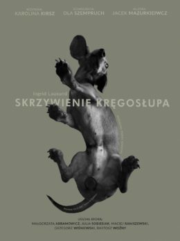 Plakat spektaklu: Skrzywienie kręgosłupa