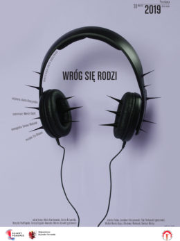 Plakat spektaklu: Wróg się rodzi