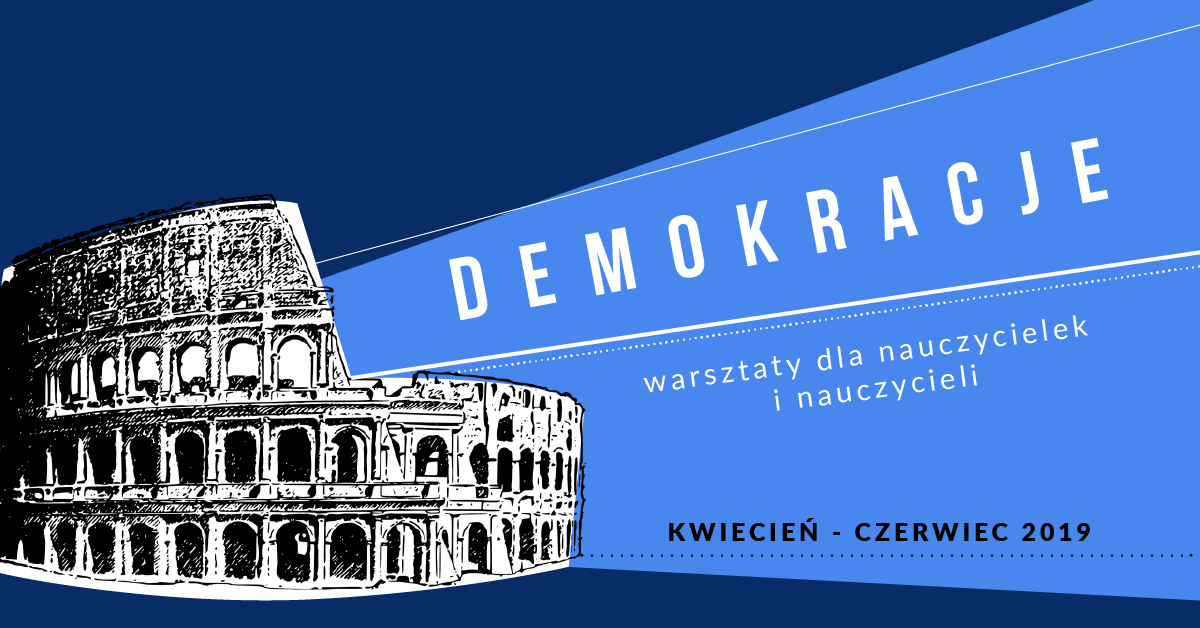 Demokracje – warsztaty dla nauczycielek i nauczycieli