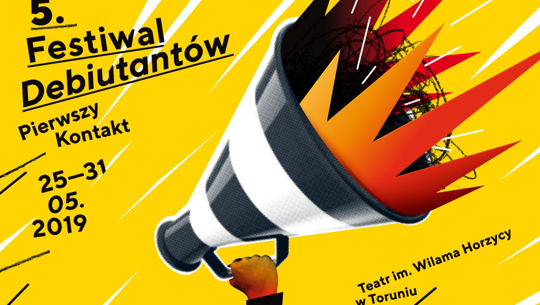 Festiwal Debiutantów – Pierwszy Kontakt 25-31 maja 2019
