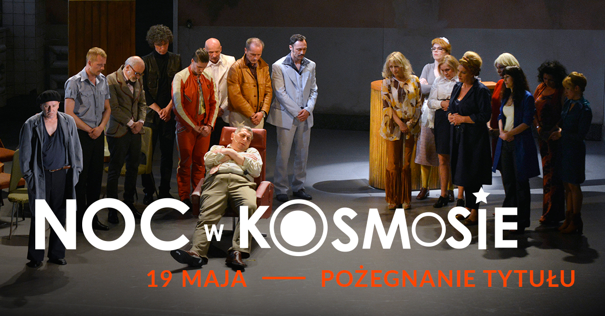 Noc w kosmosie – pożegnanie tytułu!