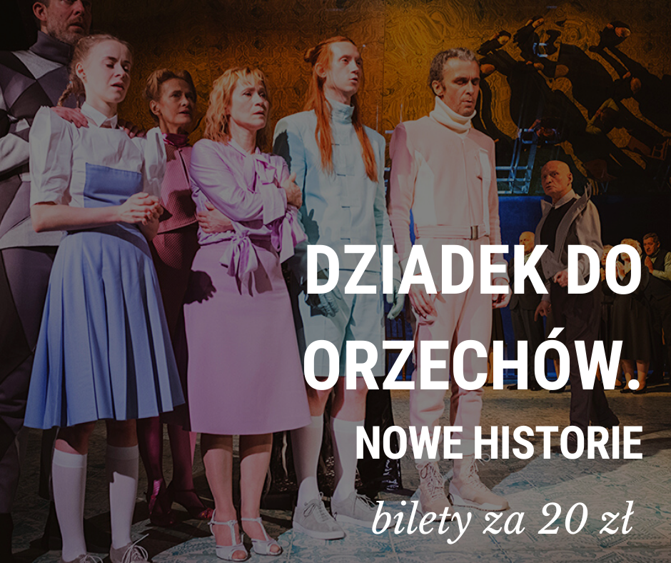 „Dziadek do orzechów…” wraca na scenę. Promocja na bilety!