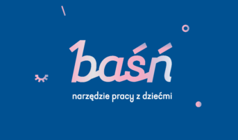 Baśń – narzędzie pracy z dziećmi: publikacja do pobrania