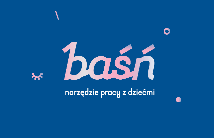 Baśń – narzędzie pracy z dziećmi: publikacja do pobrania