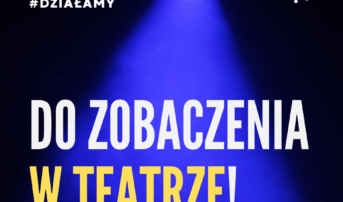 Teatry z publicznością – pierwsze 10 dni w liczbach