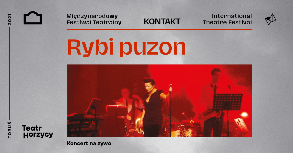 MFT Kontakt 2021: koncert otwarcia „Rybi puzon”