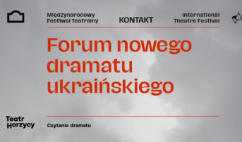 FORUM NOWEGO DRAMATU UKRAIŃSKIEGO – podsumowanie