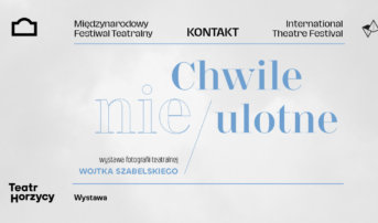 MFT Kontakt 2021: plenerowa wystawa fotografii teatralnej Wojtka Szabelskiego