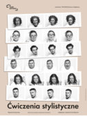 Plakat spektaklu 'Ćwiczenia stylistyczne' w Teatrze Horzycy. Na beżowym tle ułożono sześć rzędów czarno-białych zdjęć przedstawiających twarze sześciu aktorów w różnych, przesadnych ekspresjach mimicznych. Każdy aktor wykonuje kilka różnych min, od zdziwienia, przez gniew, po rozbawienie. Zdjęcia przypominają kadry z fotobudki. U dołu tytuł 'Ćwiczenia stylistyczne', nazwisko autora Raymond Queneau oraz informacje o adaptacji i reżyserii Evy Rysovej. Premiera 7.05.2022 na Scenie na Zapleczu.