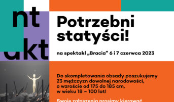 Poszukujemy statystów do spektaklu „Bracia”!