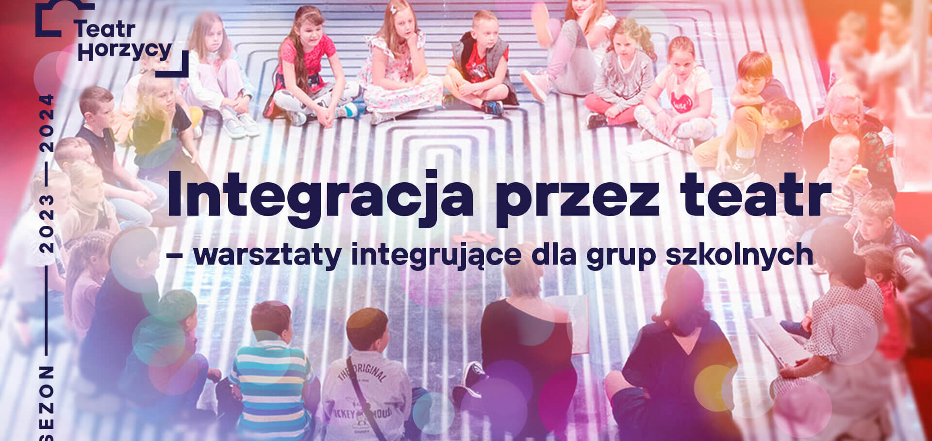 „Integracja przez teatr” – warsztaty integrujące dla grup szkolnych