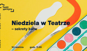 Niedziela w Teatrze – sekrety barw