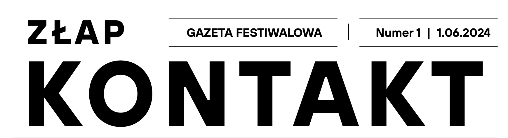 ZŁAP KONTAKT – gazeta festiwalowa