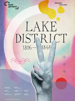 Plakat spektaklu: Lake District 1816-1848