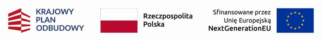 Logotypy przedstawiające Krajowy Plan Odbudowy, Rzeczpospolitą Polską oraz Unię Europejską. Od lewej: logo Krajowego Planu Odbudowy w kształcie czerwonych pasów tworzących formę budynku, flaga Polski z napisem 'Rzeczpospolita Polska', oraz napis 'Sfinansowane przez Unię Europejską NextGenerationEU' z flagą Unii Europejskiej, przedstawiającą koło z dwunastu złotych gwiazd na niebieskim tle.