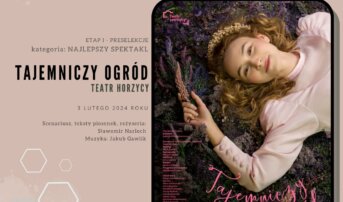 Zagłosuj na „Tajemniczy Ogród” w 2. Ogólnopolskim Plebiscycie Musicalowych Premier Sezonu 2023/2024.
