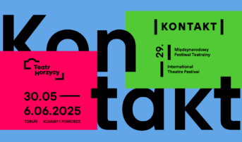 29. Międzynarodowy Festiwal Teatralny Kontakt