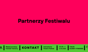 Partnerzy festiwalu | 29. MFT Kontakt