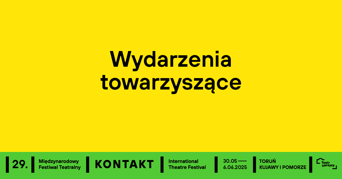 Wydarzenia towarzyszące | 29. MFT Kontakt