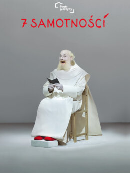 Plakat spektaklu: 7 samotności