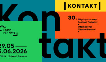 30. Festiwal Kontakt rusza już w ten weekend